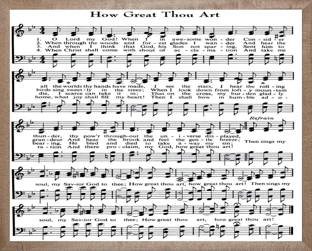 How Great Thou Art Hymn – BEECHDALE FRAMES