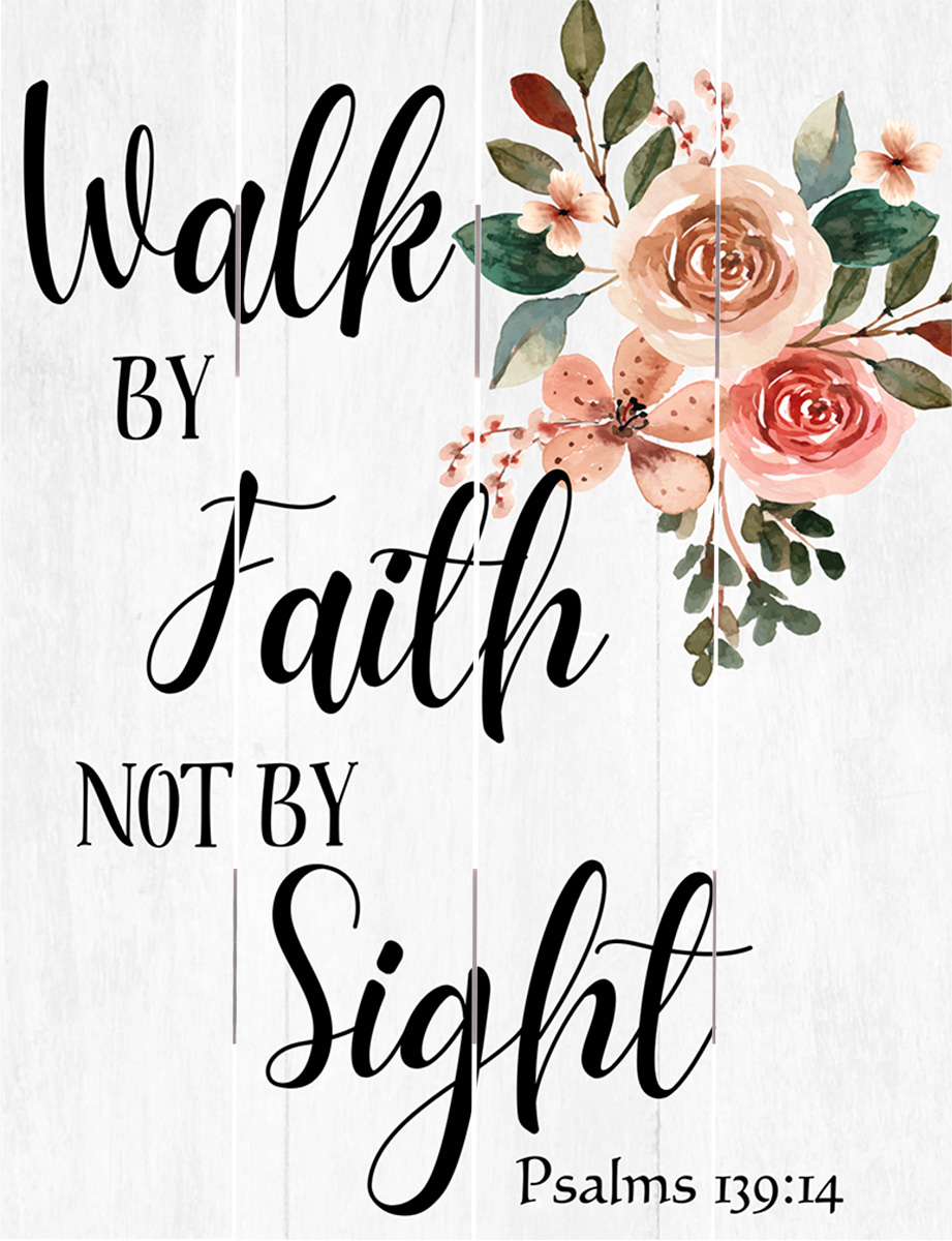 Walk By Faith – BEECHDALE FRAMES